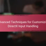 Advanced Techniques for Customizing DirectX Input Handling