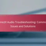 DirectX Audio Troubleshooting: Common Issues and Solutions