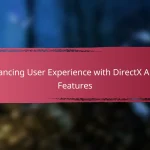Enhancing User Experience with DirectX Audio Features