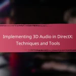 Implementing 3D Audio in DirectX: Techniques and Tools