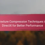 Texture Compression Techniques in DirectX for Better Performance