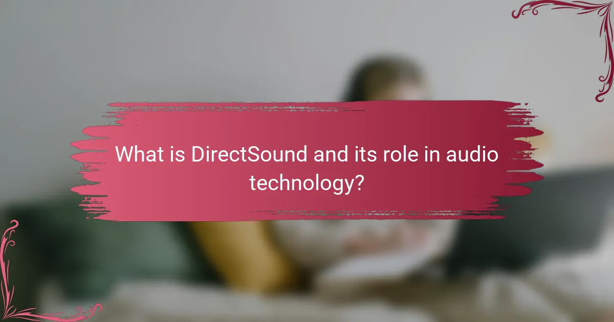 What is DirectSound and its role in audio technology?
